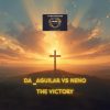 Da_Aguilar vs Neno- The Victory(Hardmakers)