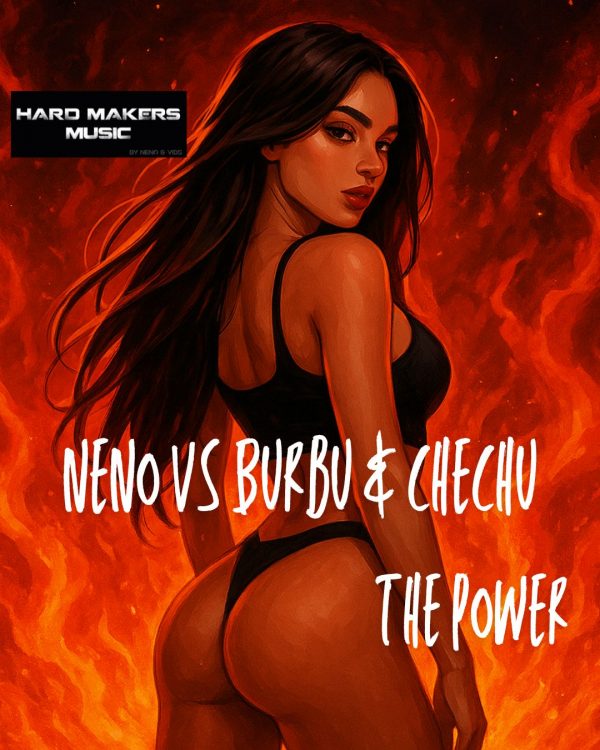 Neno vs Dj Chechu&Burbu - The Power (Hardmakers) Free Download