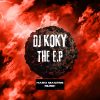 Dj Koky E.P by Hardmakers